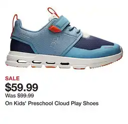 Dick's Sporting Goods On Kids' Preschool Cloud Play Shoes offer
