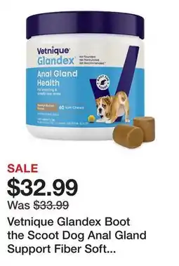 Petsmart Vetnique Glandex Boot the Scoot Dog Anal Gland Support Fiber Soft Chews, Peanut Butter, 60 Ct offer