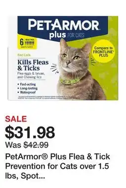 Petsmart PetArmor Plus Flea & Tick Prevention for Cats over 1.5 lbs, Spot On Treatment offer