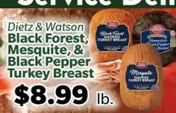 Living Fresh Market Dietz & Watson Black Forest, Mesquite, & Black Pepper Turkey Breast offer