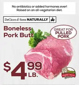 DeCicco & Sons Boneless Pork Butt offer