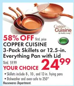 Boscov's COPPER CUISINE 3-Pack Skillets or 12.5-in. Everything Pan with Lid offer
