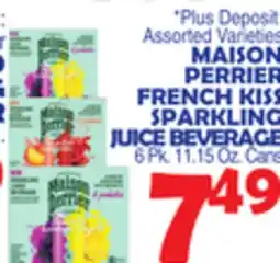 Bravo Supermarkets MAISON PERRIER FRENCH KISS SPARKLING JUICE BEVERAGE offer