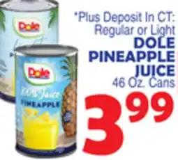 Bravo Supermarkets DOLE PINEAPPLE JUICE offer