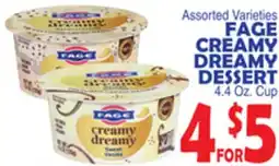 Bravo Supermarkets FAGE CREAMY DREAMY DESSERT offer