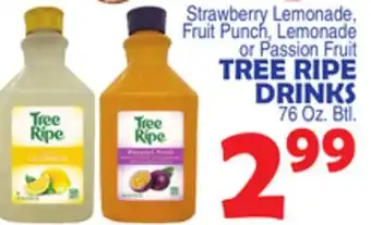Bravo Supermarkets TREE RIPE DRINKS offer
