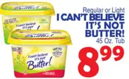 Bravo Supermarkets I CAN'T BELIEVE IT'S NOT BUTTER! offer