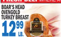 Bravo Supermarkets BOAR'S HEAD OVENGOLD TURKEY BREAST offer
