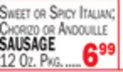 Bravo Supermarkets SWEET OR SPICY ITALIAN, CHORIZO OR ANDOUILLE SAUSAGE offer