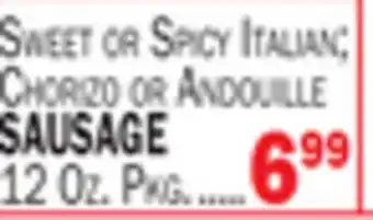Bravo Supermarkets SWEET OR SPICY ITALIAN, CHORIZO OR ANDOUILLE SAUSAGE offer