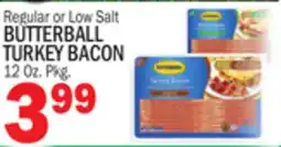 Bravo Supermarkets BUTTERBALL TURKEY BACON offer