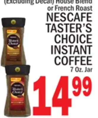 C Town NESCAFE TASTER'S CHOICE INSTANT COFFEE offer