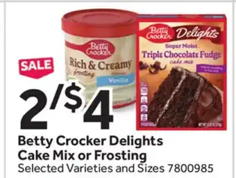 Stop&Shop Betty Crocker Delights Cake Mix or Frosting offer
