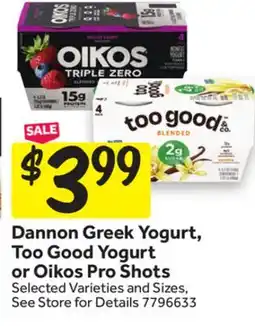 Stop&Shop Dannon Greek Yogurt, Too Good Yogurt or Oikos Pro Shots offer