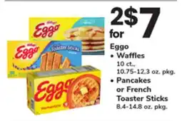 ACME Eggo Waffles 10 ct., 10.75-12.3 oz. pkg., Pancakes or French Toaster Sticks 8.4-14.8 oz. pkg offer