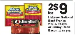 ACME Hebrew National Beef Franks 9.43-12 oz. pkg. or Jimmy Dean Bacon 12 oz. pkg offer