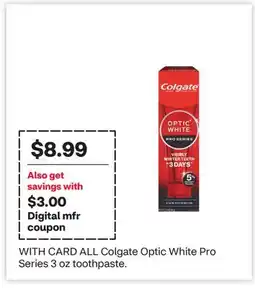 CVS ALL Colgate Optic White Pro Series 3 oz toothpaste offer