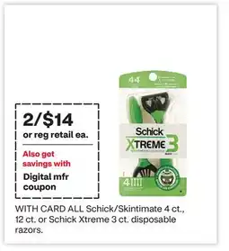CVS ALL Schick/Skintimate 4 ct., 12 ct. or Schick Xtreme 3 ct. disposable razors offer
