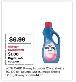 CVS Downy Infusions 26 oz., sheets 50, 120 ct., Bounce 120 ct., mega sheets 60 ct., Downy or Gain 44 oz offer