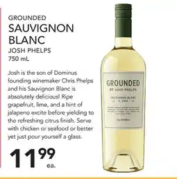 Pete's Fresh Market GROUNDED SAUVIGNON BLANC JOSH PHELPS offer