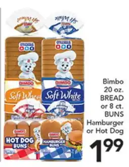 Pete's Fresh Market Bimbo 20 oz. BREAD or 8 ct. BUNS Hamburger or Hot Dog offer