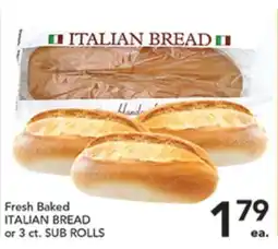 Pete's Fresh Market Fresh Baked ITALIAN BREAD or 3 ct. SUB ROLLS offer