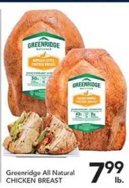 Pete's Fresh Market Greenridge All Natural CHICKEN BREAST offer