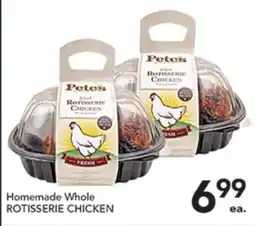 Pete's Fresh Market Homemade Whole ROTISSERIE CHICKEN offer