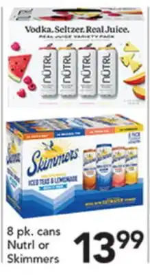 Pete's Fresh Market 8 pk. cans Nutrl or Skimmers offer