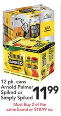 Pete's Fresh Market 12 pk. cans Arnold Palmer Spiked or Simply Spiked offer