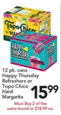 Pete's Fresh Market Happy Thursday Refresers or Topo Chico Hard Margarita offer