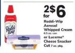 Safeway Reddi-Wip Aerosol Whipped Cream or Lucerne Cheese Snacker offer