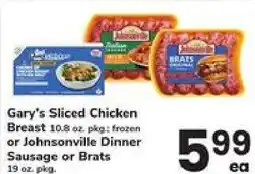 Safeway Gary's Sliced Chicken Breast or Johnsonville Dinner Sausage or Brats offer