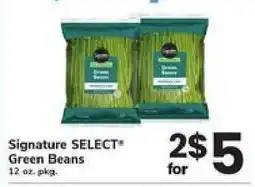 Safeway Signature SELECT Green Beans offer