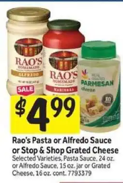 Stop&Shop Rao's Pasta or Alfredo Sauce or Stop & Shop Grated Cheese offer
