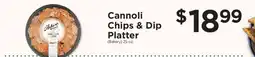 ShopRite Cannoli chips & dip platter offer