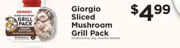 ShopRite Giorgio Sliced Mushroom Grill Pack offer