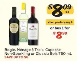 Winn Dixie Bogle, Ménage à Trois, Cupcake Non-Sparkling or Clos du Bois offer