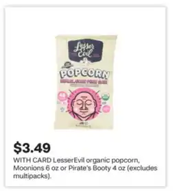 CVS LesserEvil organic popcorn, Moonions 6 oz or Pirate's Booty 4 oz (excludes multipacks) offer