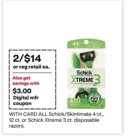 CVS Schick/Skintimate 4 ct., 12 ct. or Schick Xtreme 3 ct. disposable razors offer