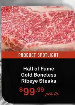 Standard Market Hall of Fame Gold Boneless Ribeye Steaks offer