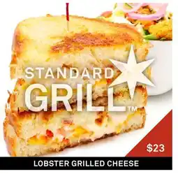 Standard Market LOBSTER GRILLED CHEESE offer