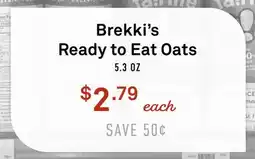 Standard Market Brekki's Ready to Eat Oats offer