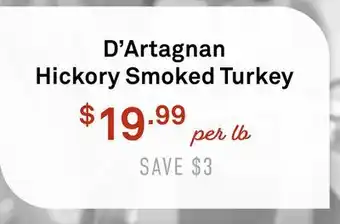 Standard Market D'Artagnan Hickory Smoked Turkey offer