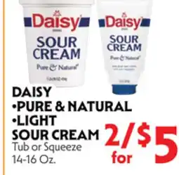 La Chiquita Food Market DAISY •PURE & NATURAL •LIGHT SOUR CREAM offer