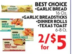 La Chiquita Food Market BEST CHOICE • GARLIC BREAD • GARLIC BREADSTICKS • DINNER ROLLS • TEXAS TOAST offer