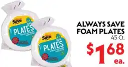 La Chiquita Food Market ALWAYS SAVE FOAM PLATES offer