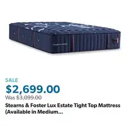 Sam's Club Stearns & Foster Lux Estate Tight Top Mattress (Available in Medium and Ultra Firm) offer