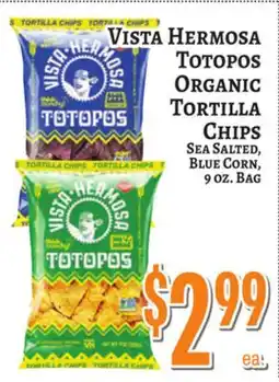 Trade Fair Supermarket VISTA HERMOSA Totopos Organic Tortilla Chips offer