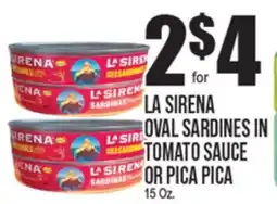 Extra Supermarket LA SIRENA OVAL SARDINES IN TOMATO SAUCE OR PICA PICA offer